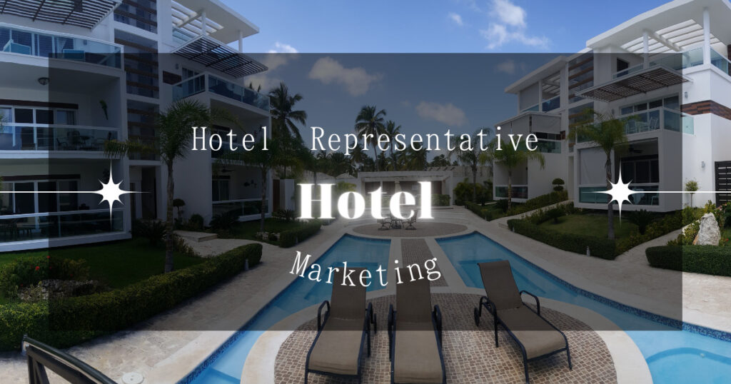 Hotel Representative & Marketing